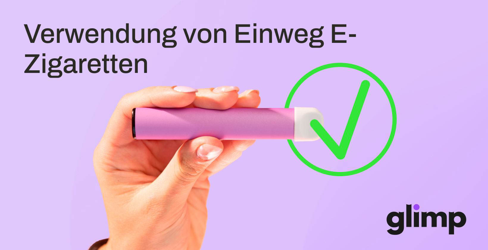 8 Schritte für die richtige Verwendung von Einweg E-Zigaretten