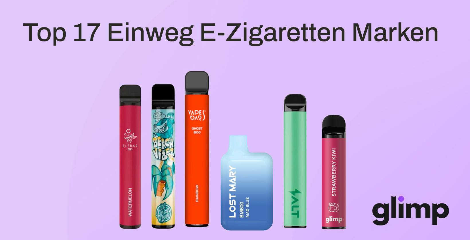 Top 17 Einweg E-Zigaretten Marken